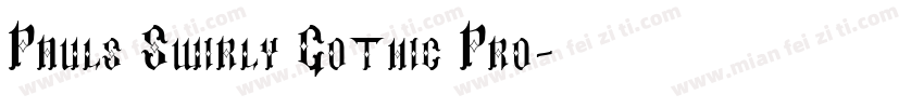 Pauls Swirly Gothic Pro字体转换